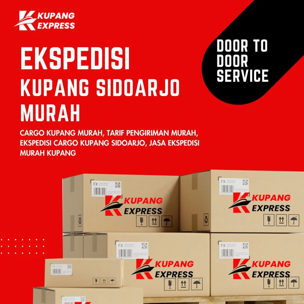 Ekspedisi Kupang Sidoarjo Murah