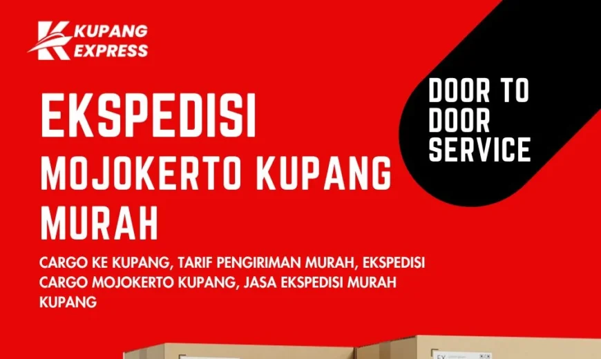 Ekspedisi Mojokerto Kupang Murah