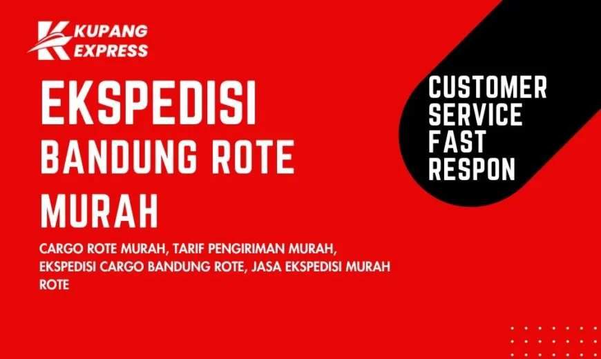 Ekspedisi Bandung Rote Murah