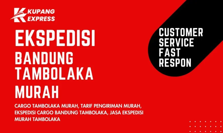 Ekspedisi Bandung Tambolaka Murah