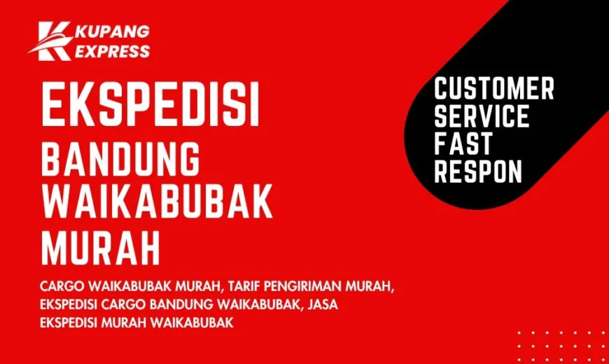 Ekspedisi Bandung Waikabubak Murah