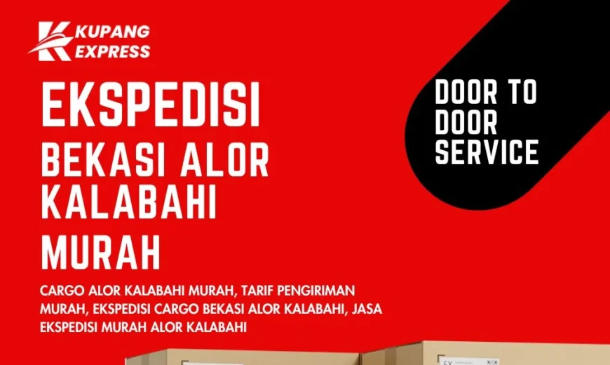 Ekspedisi Bekasi Alor Kalabahi Murah