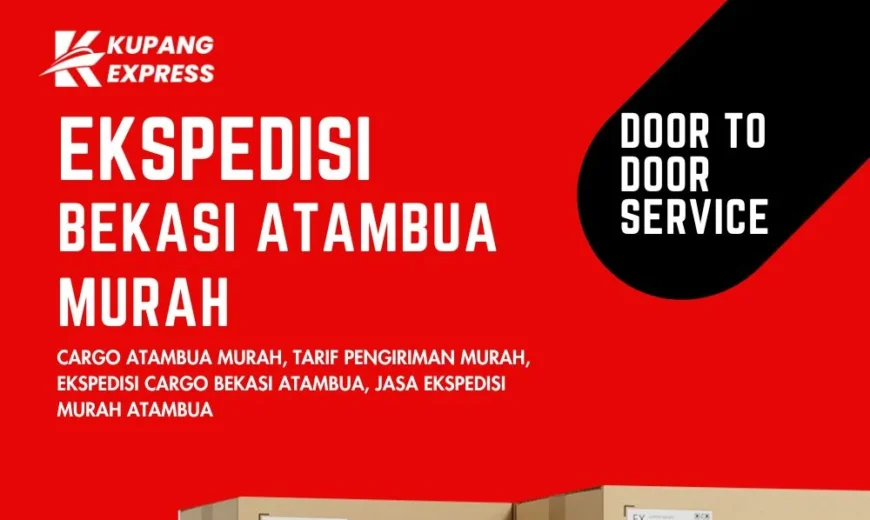 Ekspedisi Bekasi Atambua Murah