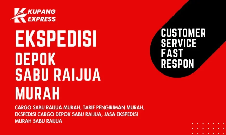 Ekspedisi Depok Sabu Raijua Murah