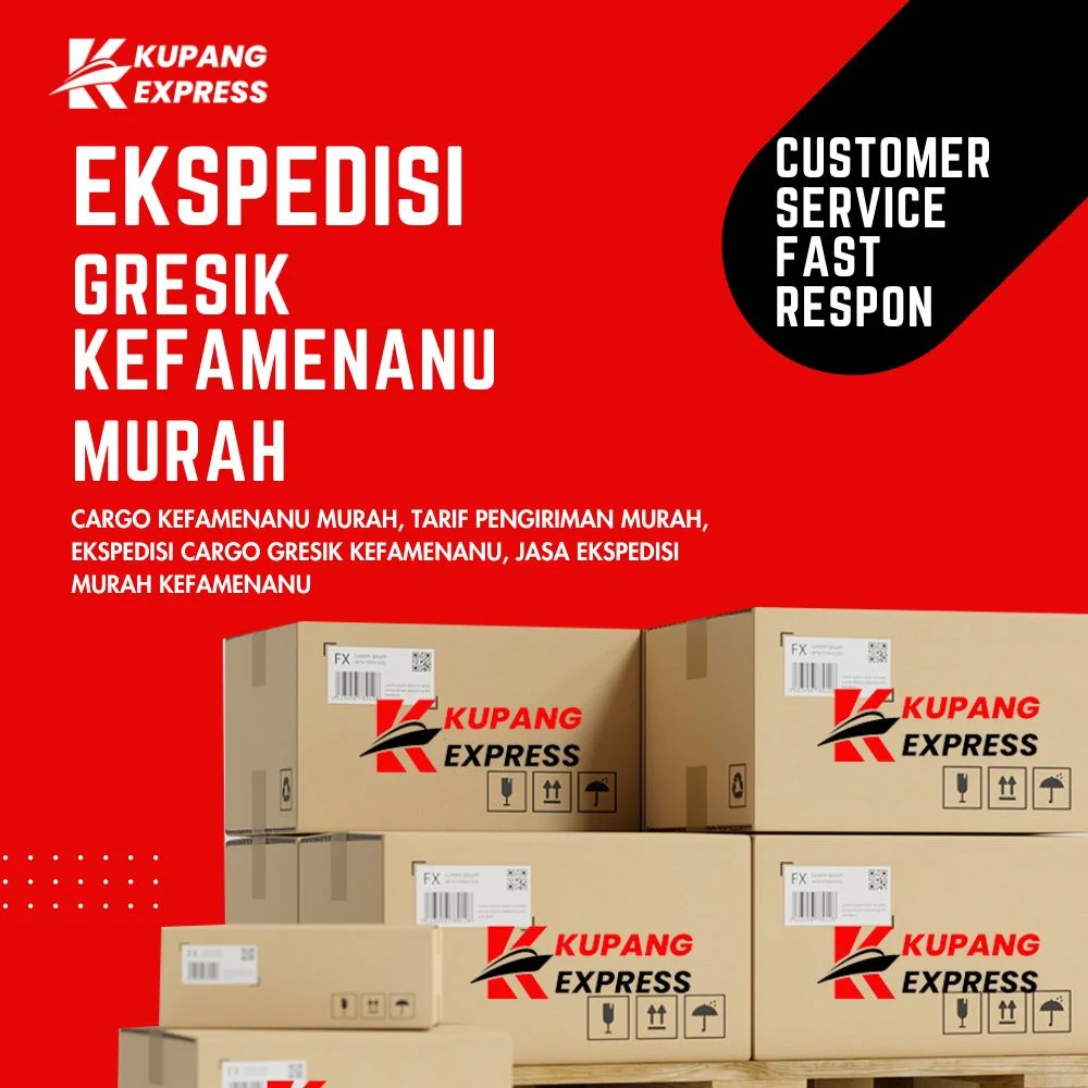 Ekspedisi Gresik Kefamenanu Murah