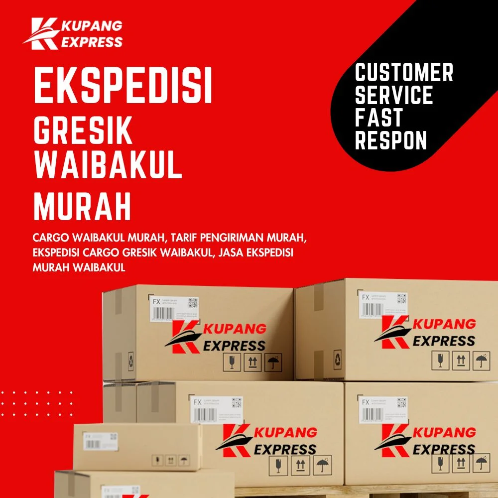 Ekspedisi Gresik Waibakul Murah