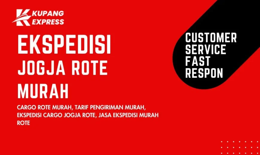 Ekspedisi Jogja Rote Murah