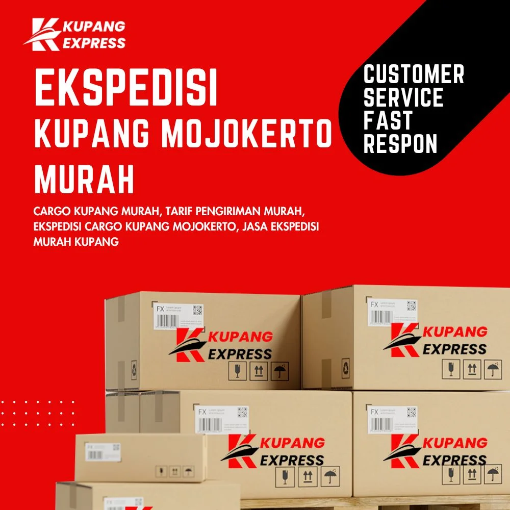 Ekspedisi Kupang Mojokerto Murah