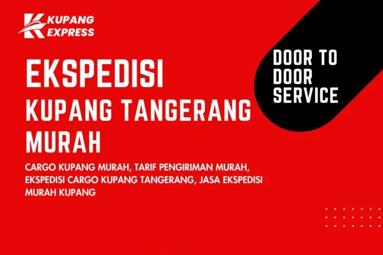 Ekspedisi Kupang Tangerang Murah