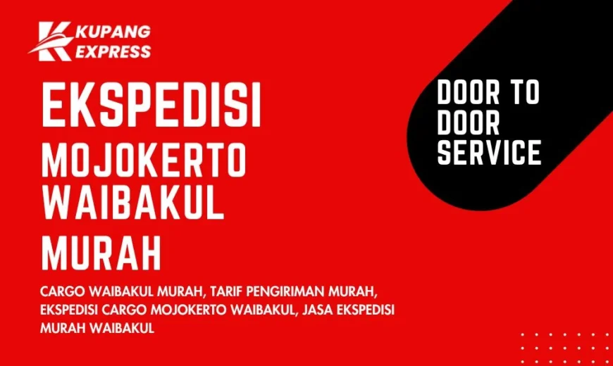 Ekspedisi Mojokerto Waibakul Murah