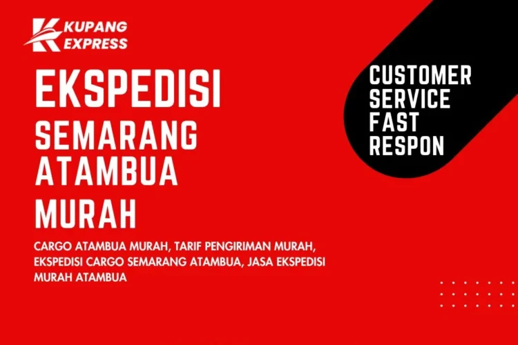 Ekspedisi Semarang Atambua Murah
