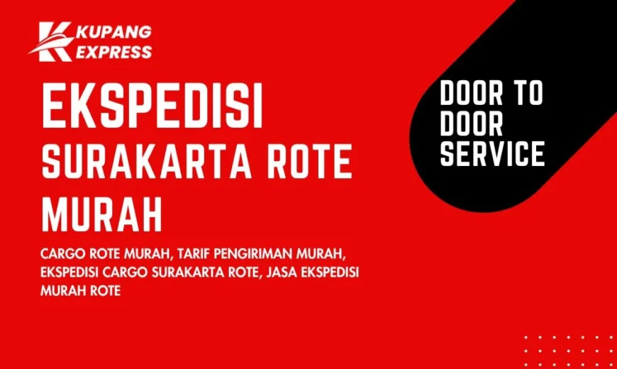 Ekspedisi Surakarta Rote Murah