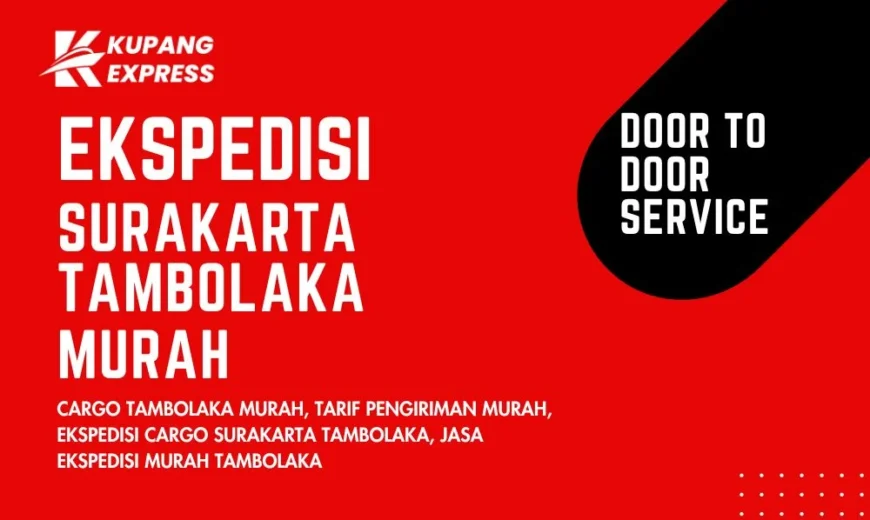 Ekspedisi Surakarta Tambolaka Murah