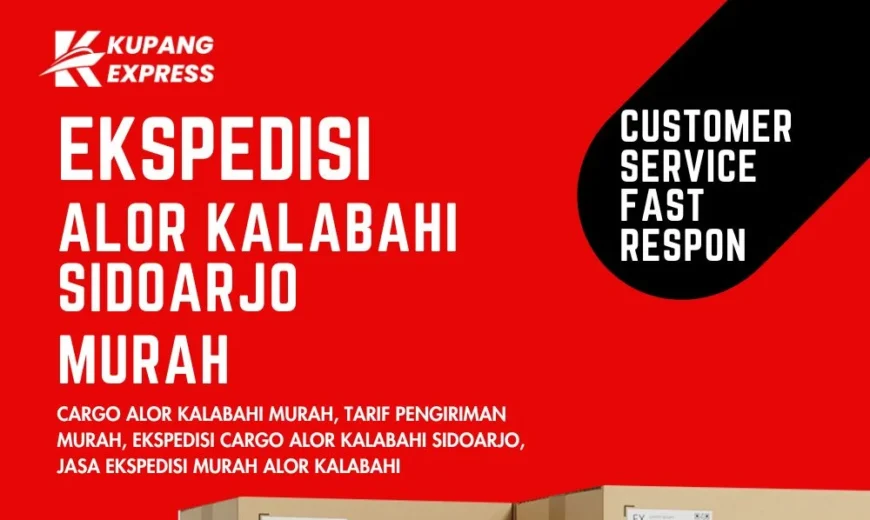 Ekspedisi Alor Kalabahi Sidoarjo Murah