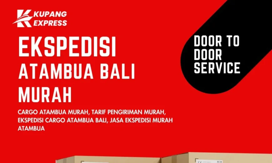 Ekspedisi Atambua Bali Murah