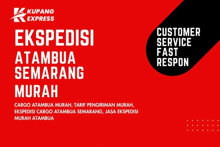 Ekspedisi Atambua Semarang Murah