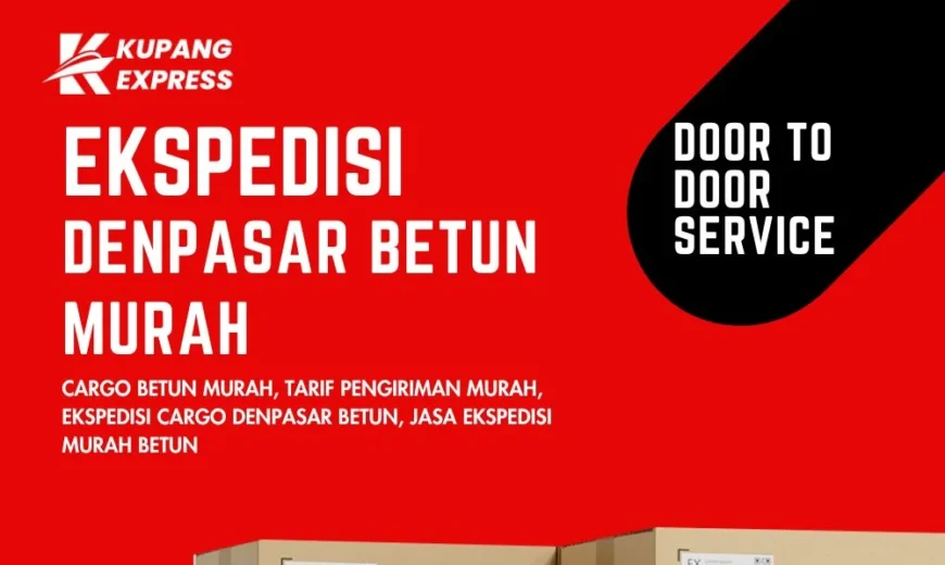 Ekspedisi Denpasar Betun Murah