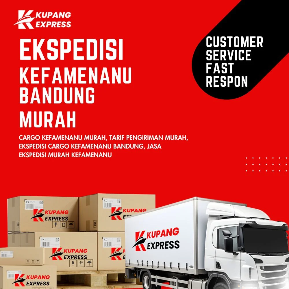 Ekspedisi Kefamenanu Bandung Murah