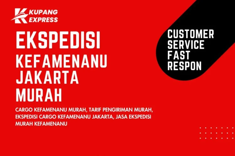 Ekspedisi Kefamenanu Jakarta Murah