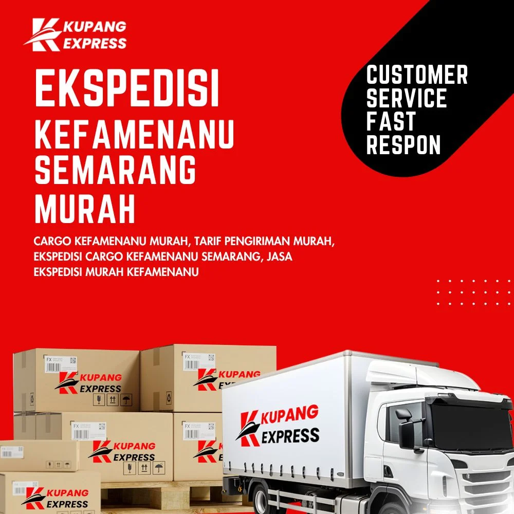 Ekspedisi Kefamenanu Semarang Murah