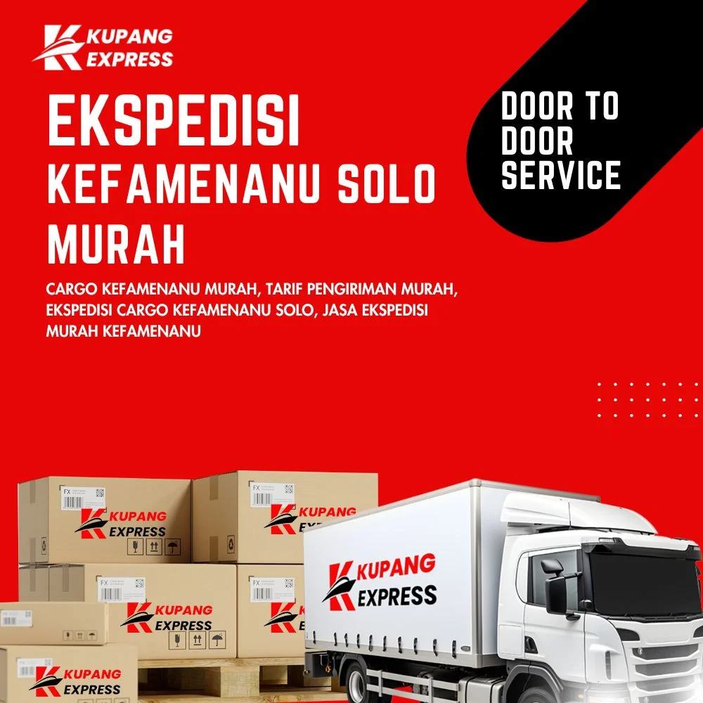 Ekspedisi Kefamenanu Solo Murah