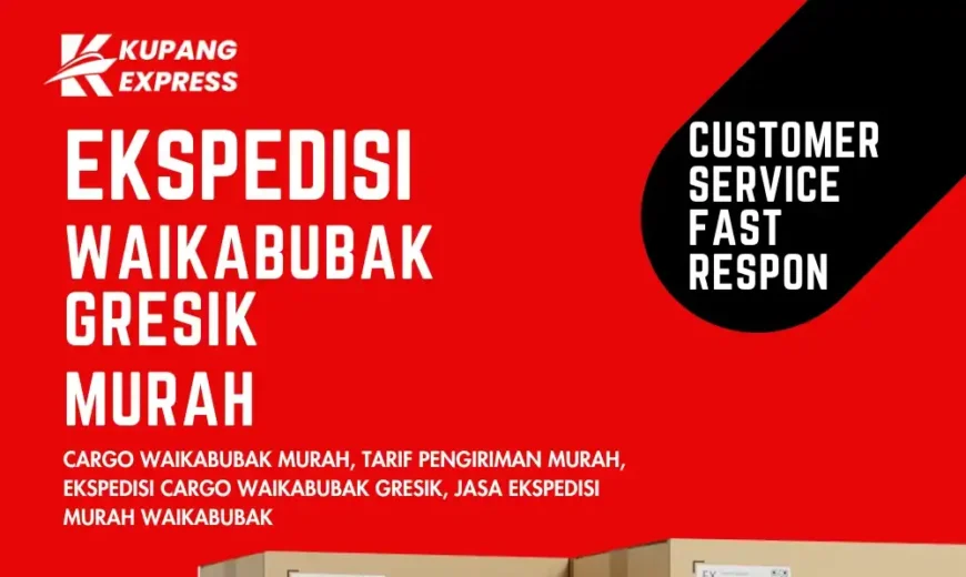 Ekspedisi Waikabubak Gresik Murah