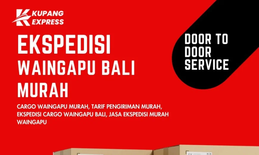 Ekspedisi Waingapu Bali Murah